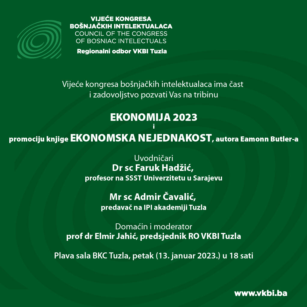 Tribina u Tuzli – Ekonomija 2023, i promocija knjige “Ekonomska nejednakost”